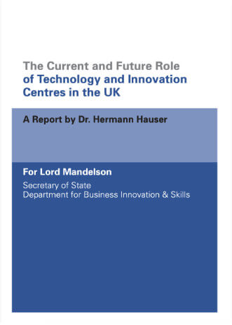 Hauser Report of Technology and Innovation Centres in the UK (2010)